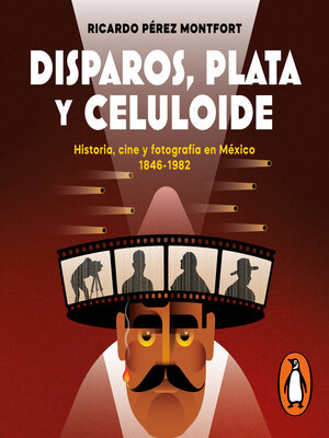 cover image of Disparos, plata y celuloide